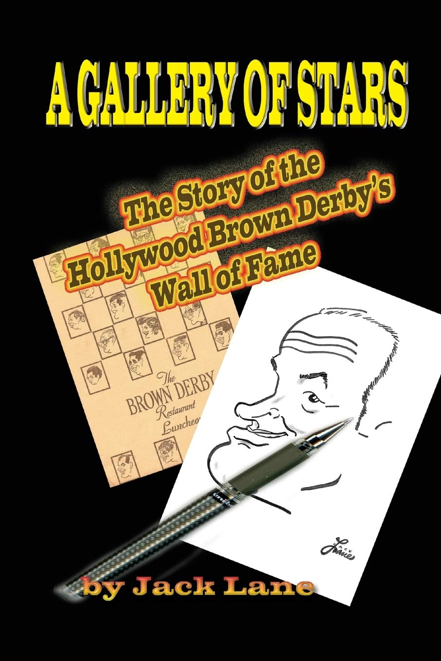 A Gallery of Stars: The Story of the Hollywood Brown Derby's Walk of Fame