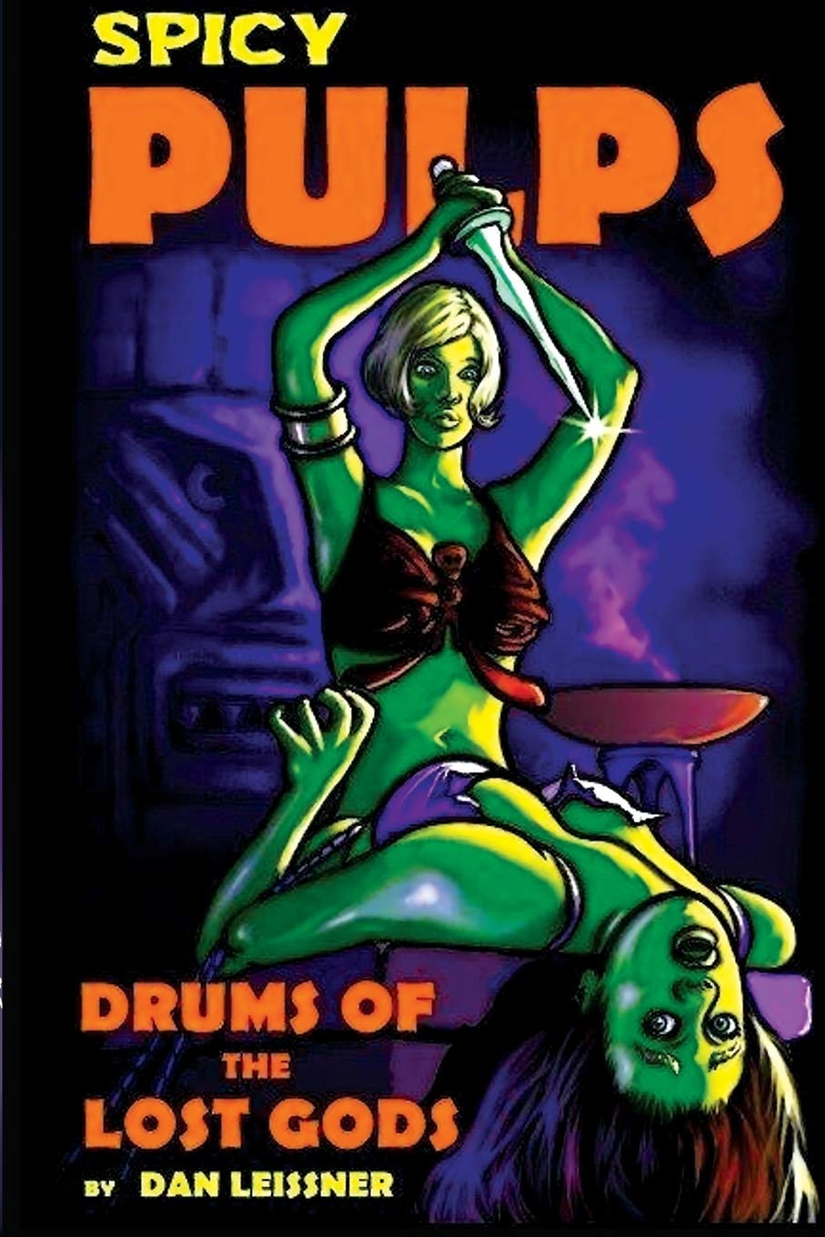 Spicy Pulps: Drums of the Lost Gods