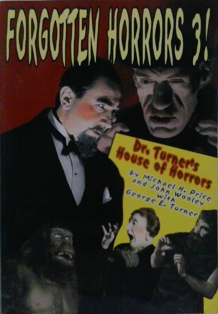Forgotten Horrors 3: Dr. Turner's House of Horrors